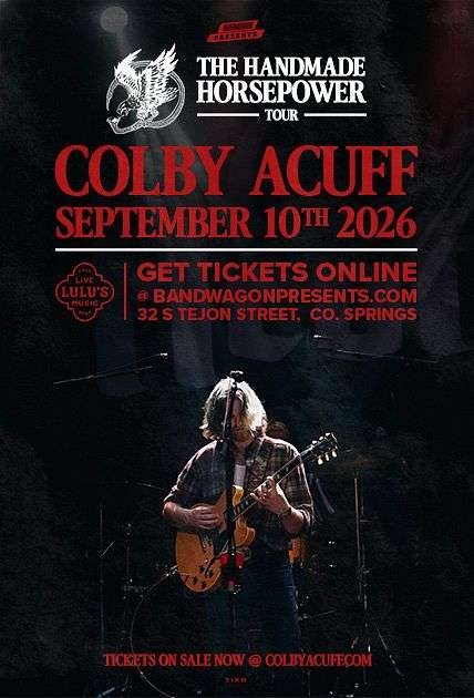 Colby Acuff: The Handmade Horsepower Tour