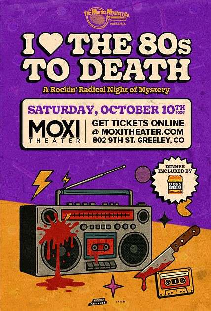 I Love the 80's to Death A Rockin' Radical Night of Murder Mystery - Dinner Theater