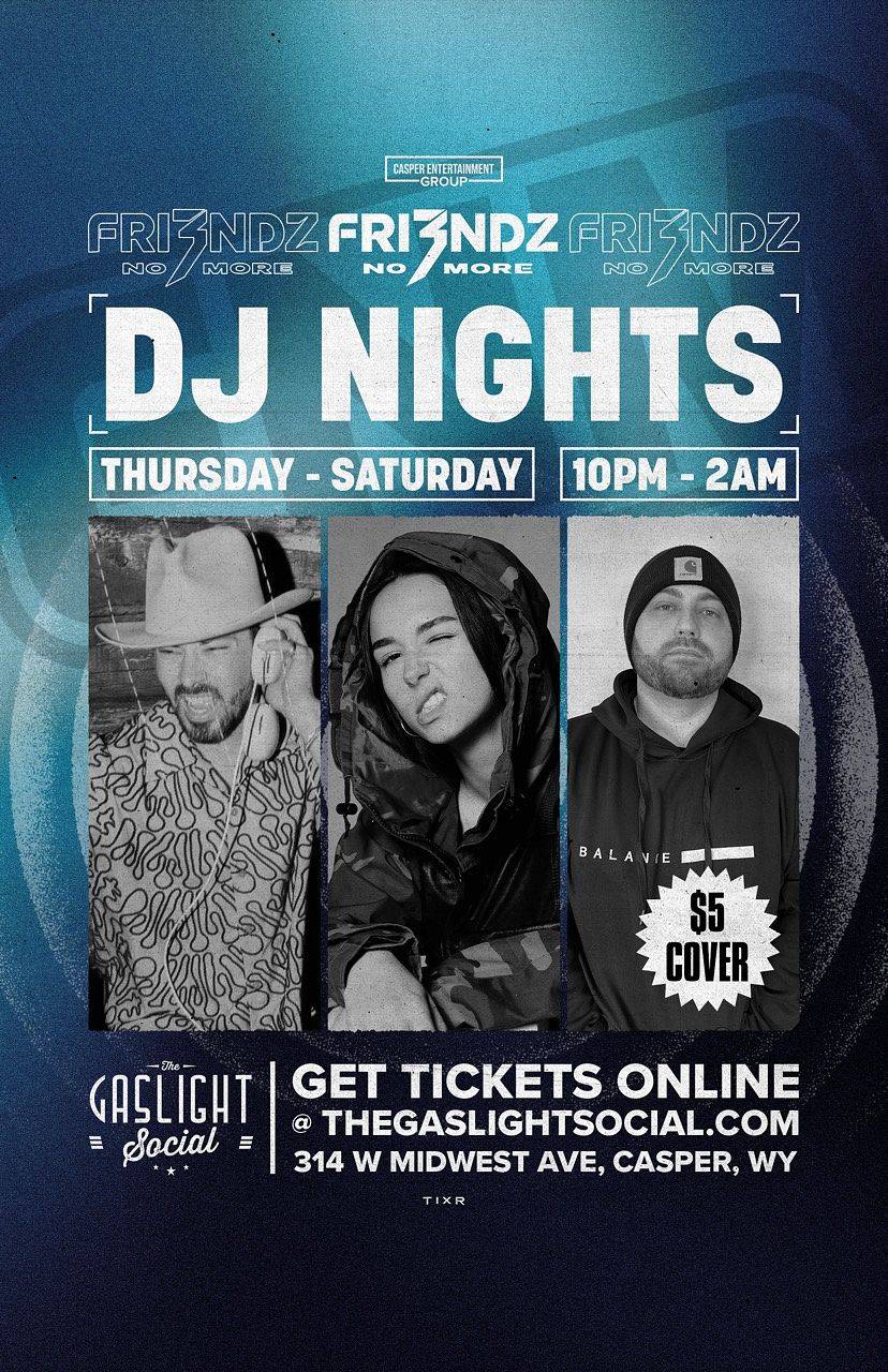 FRI3NDZ NO MORE (DJ Night)