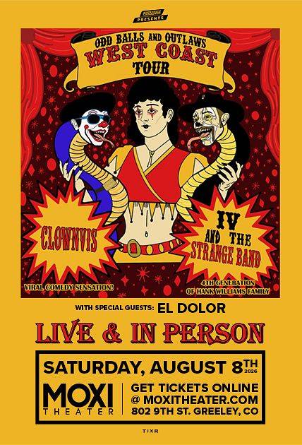 The Oddballs and Outlaws Tour: IV and The Strange Band with Clownvis, El Dolor
