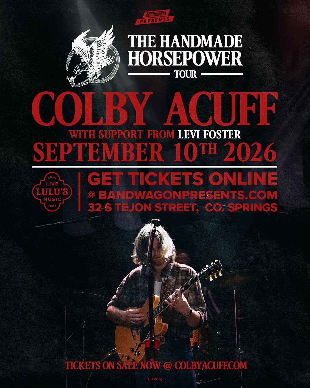 Colby Acuff: The Handmade Horsepower Tour with Levi Foster