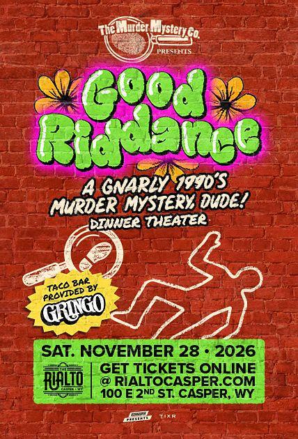 Good Riddance: A 90s Murder Mystery Dinner official poster
