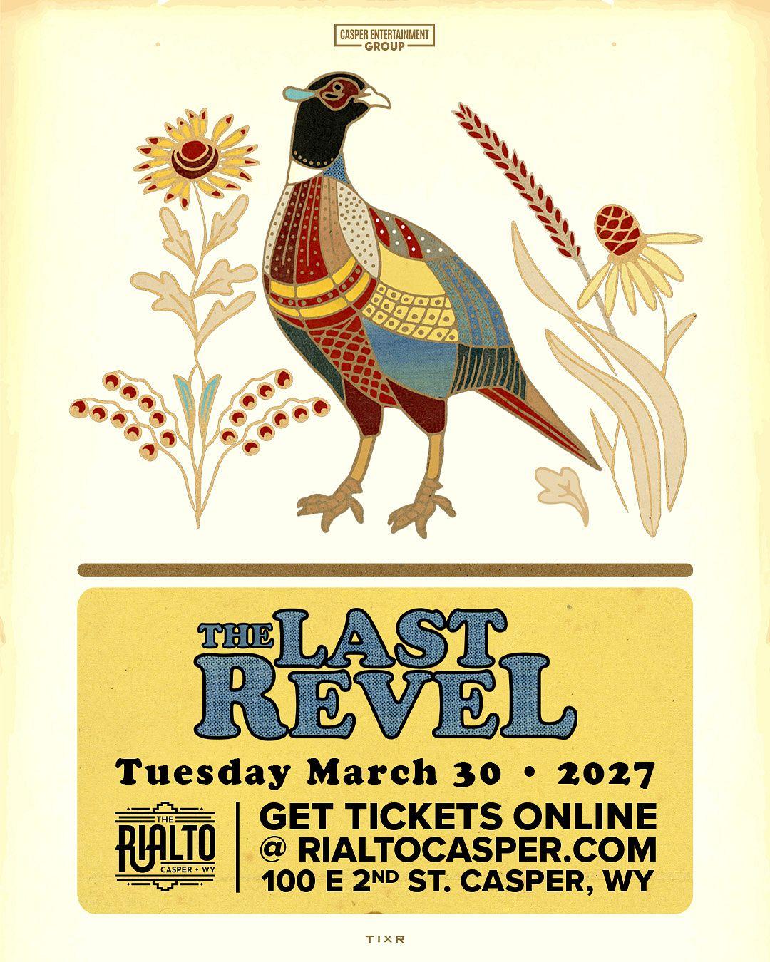 The Last Revel w/ The Last Wild Buffalo official poster