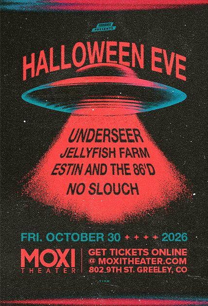 Underseer Halloween Eve at Moxi Theater official poster